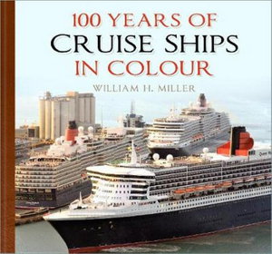 Cover art for 100 Years of Cruise Ships in Colour