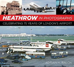 Cover art for Heathrow in Photographs