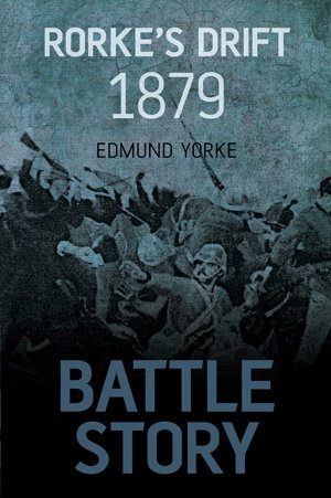 Cover art for Battle Story: Rorke's Drift 1879