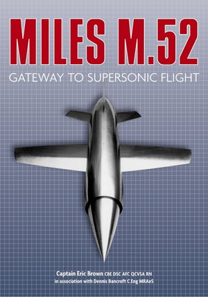 Cover art for Miles M52 Gateway to Supersonic Flight