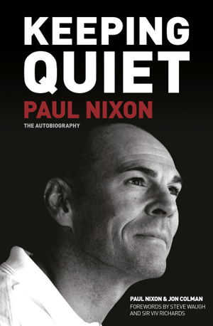 Cover art for Paul Nixon Keeping Quiet The Autobiography