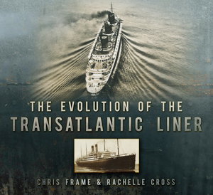 Cover art for The Evolution of the Transatlantic Liner