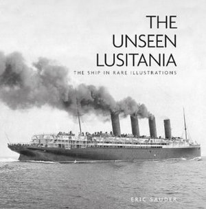 Cover art for The Unseen Lusitania