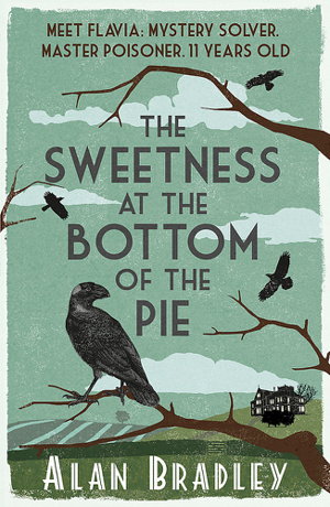 Cover art for Sweetness at the Bottom of the Pie