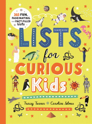 Cover art for Lists for Curious Kids:263 Fun, Fascinating and Fact-Filled Lists