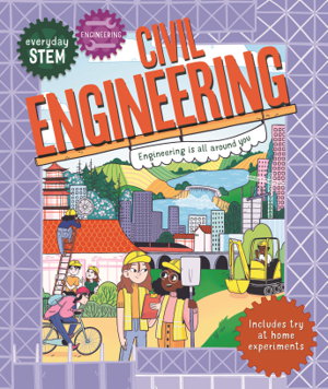 Cover art for Everyday STEM Engineering Civil Engineering