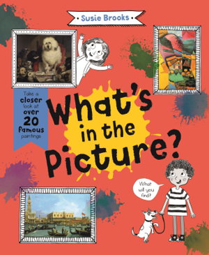 Cover art for What's in the Picture?:Take a Closer Look at over 20 Famous Paint