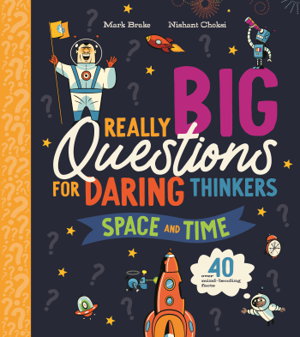 Cover art for Really Big Questions For Daring Thinkers: Space and Time