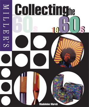 Cover art for Miller's Collecting the 1960s