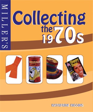Cover art for Miller's Collecting the 1970s