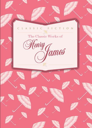 Cover art for The Classic Works of Henry James