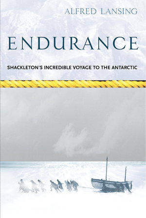 Cover art for Endurance the True Story of Shackelton's Incredible Voyage to the Antarctic