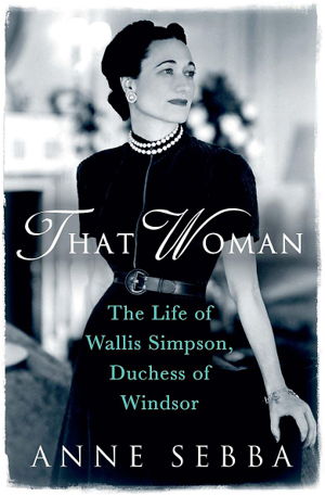 Cover art for That WomanThe Life of Wallis Simpson Duchess of Windsor
