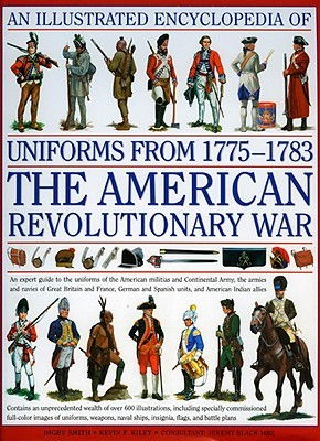 Cover art for Illustrated Encyclopedia of Uniforms of the American War of Independence