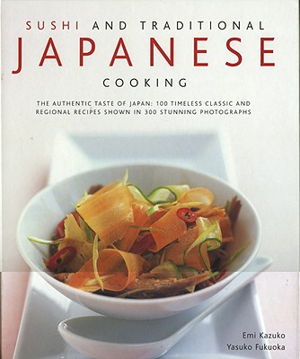 Cover art for Sushi and Traditional Japanese Cooking