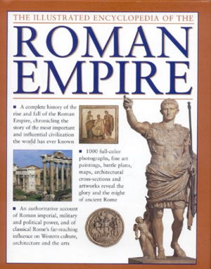 Cover art for The Illustrated Encyclopedia of the Roman Empire