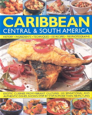 Cover art for The Illustrated Food and Cooking of the Caribbean, Central and South America