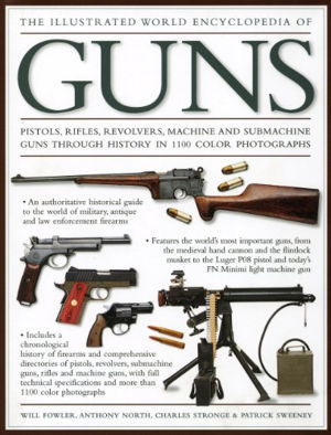 Cover art for The Illustrated World Encyclopedia of Guns