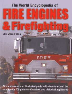 Cover art for World Encyclopedia of Fire Engines and Firefighting