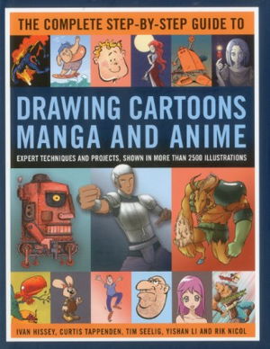 Cover art for Complete Step-by-Step Guide to Drawing Cartoons, Manga and Anime