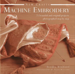 Cover art for New Crafts Machine Embroidery 25 Beautiful and Original
