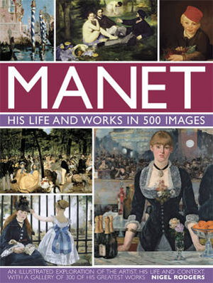 Cover art for Manet: His Life and Work in 500 Images
