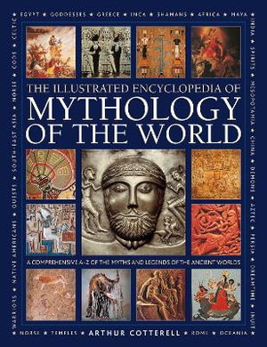 Cover art for Mythology of the World, Illustrated Encyclopedia of