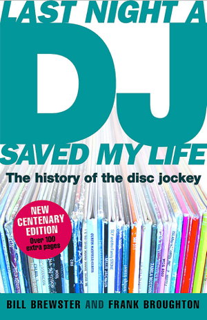 Cover art for Last Night a DJ Saved My Life The History of the Disc Jockey