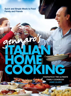 Cover art for Italian Home Cooking Quick and Easy Meals to Feed Family and Friends