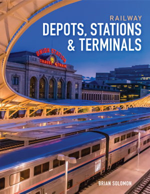Cover art for Railway Depots, Stations & Terminals