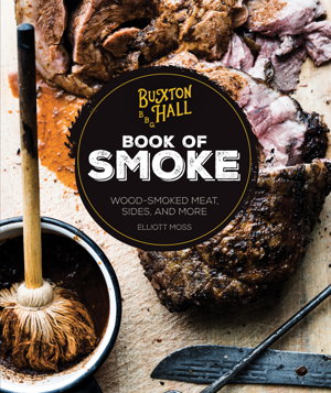 Cover art for Buxton Hall Barbecue's Book of Smoke