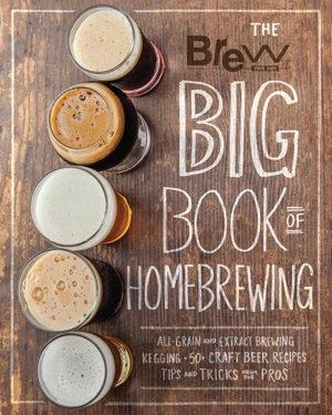 Cover art for The Brew Your Own Big Book of Homebrewing