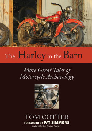 Cover art for Harley in the Barn More great tales of motorcycle archaeology