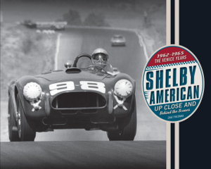 Cover art for Shelby American Up Close and Behind the Scenes