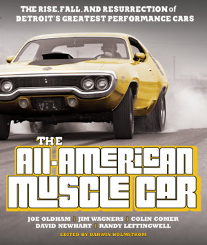 Cover art for The All-American Muscle Car The birth, death and resurrection of Detroit's greatest performance cars