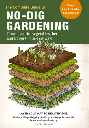 Cover art for The Complete Guide to No-Dig Gardening