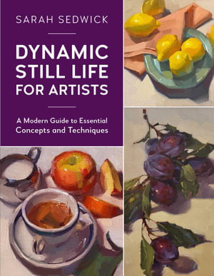 Cover art for Dynamic Still Life for Artists