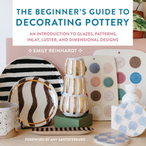 Cover art for The Beginner's Guide to Decorating Pottery