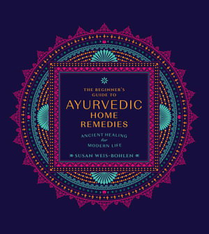 Cover art for The Beginner's Guide to Ayurvedic Home Remedies