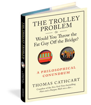 Cover art for Trolley Problem or Would You Throw the Fat Man Off the Bridge a Philiosophical Conundrum