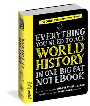 Cover art for Everything You Need to Ace World History in One Big Fat Notebook
