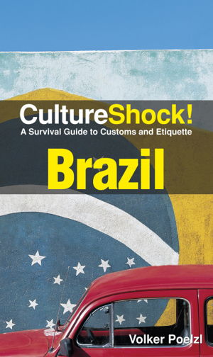 Cover art for Culture Shock! Brazil A Survival Guide to Customs and Etiquette