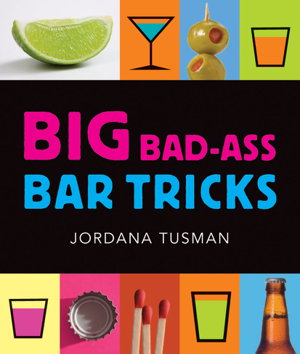 Cover art for Big Bad-Ass Bar Tricks