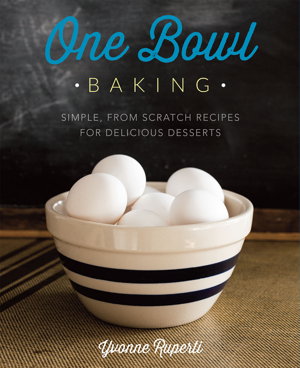 Cover art for One Bowl Baking