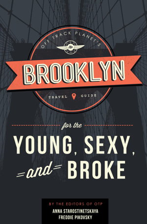 Cover art for Off Track Planet's Brooklyn Travel Guide for the Young, Sexy, and Broke