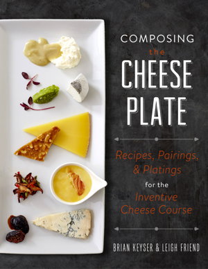 Cover art for Composing the Cheese Plate
