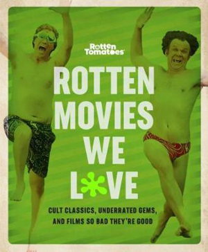 Cover art for Rotten Movies We Love