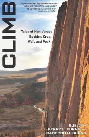Cover art for Climb Tales of Man Versus Boulder Crag Wall and Peak