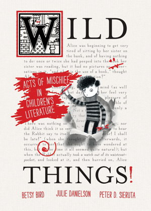 Cover art for Wild Things Acts of Mischief in Children's Literature