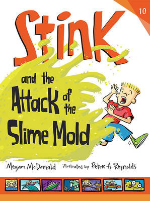 Cover art for Stink and the Attack of the Slime Mold